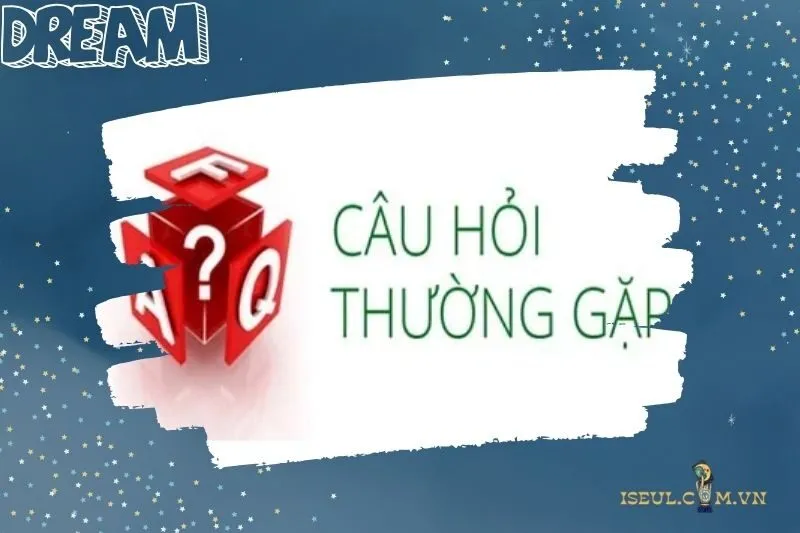 Các câu hỏi thường gặp